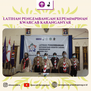 Pembukaan Latihan Pengembangan Kepemimpinan Kwarcab Karanganyar, Membangun Negeri Ditengah Pandemi ! Pembukaan Latihan Pengembangan Kepemimpinan Kwarcab Karanganyar, Membangun Negeri Ditengah Pandemi !