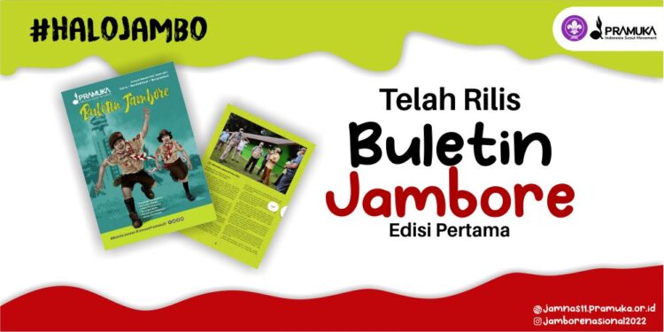 Buletin Jambore XI Edisi Pertama Buletin Jambore XI Edisi Pertama
