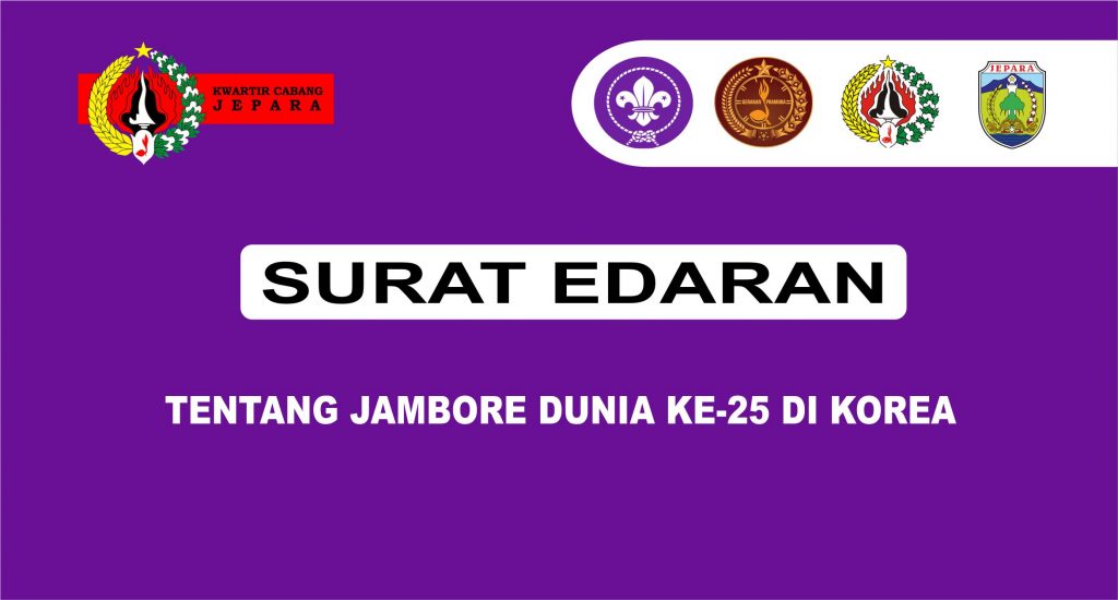 Surat Edaran III Jambore Dunia ke-25 di Korea Surat Edaran III Jambore Dunia ke-25 di Korea