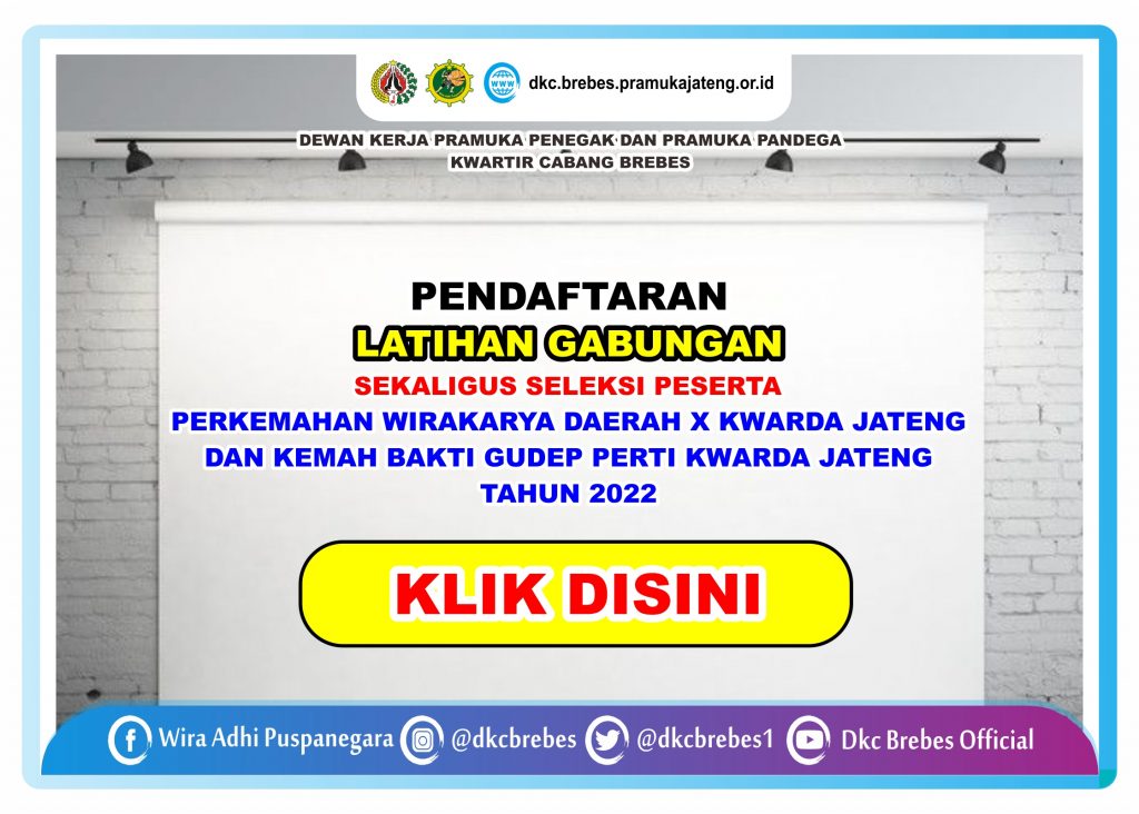 PENDAFTARAN PESERTA LATGAB SEKALIGUS SELEKSI PWD DAN KBGP KWARDA JATENG TAHUN 2022