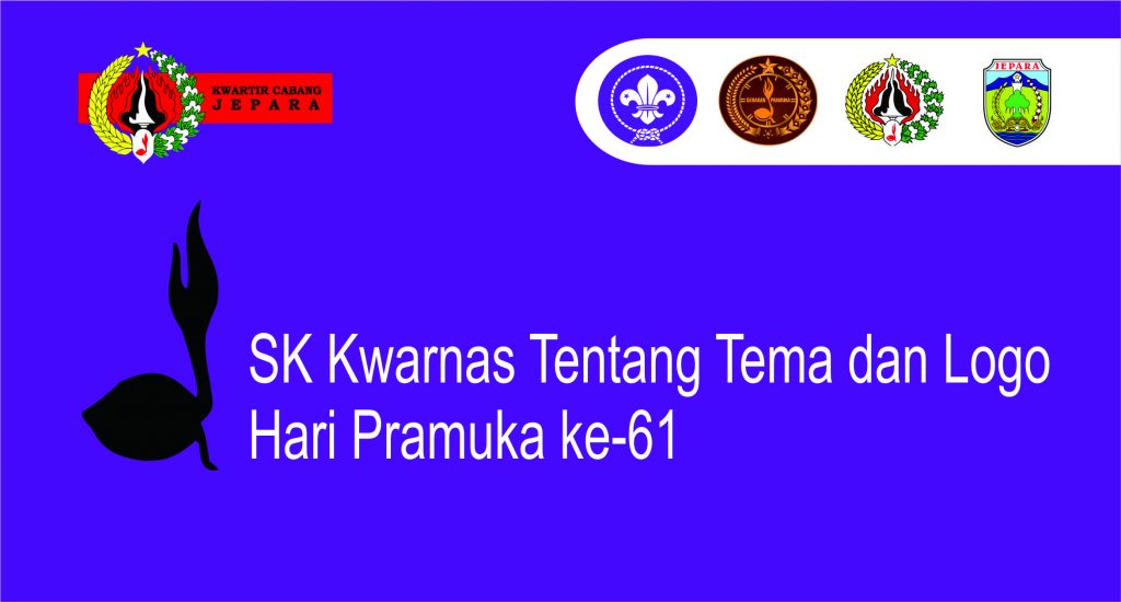 Tema dan Logo Hari Pramuka ke-61 Tema dan Logo Hari Pramuka ke-61