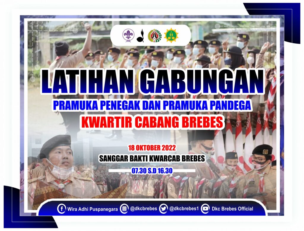 Pendaftaran Latihan Gabungan Pramuka Penegak dan Pramuka Pandega Kwarcab Brebes Tahun 2022 – DKC BREBES
