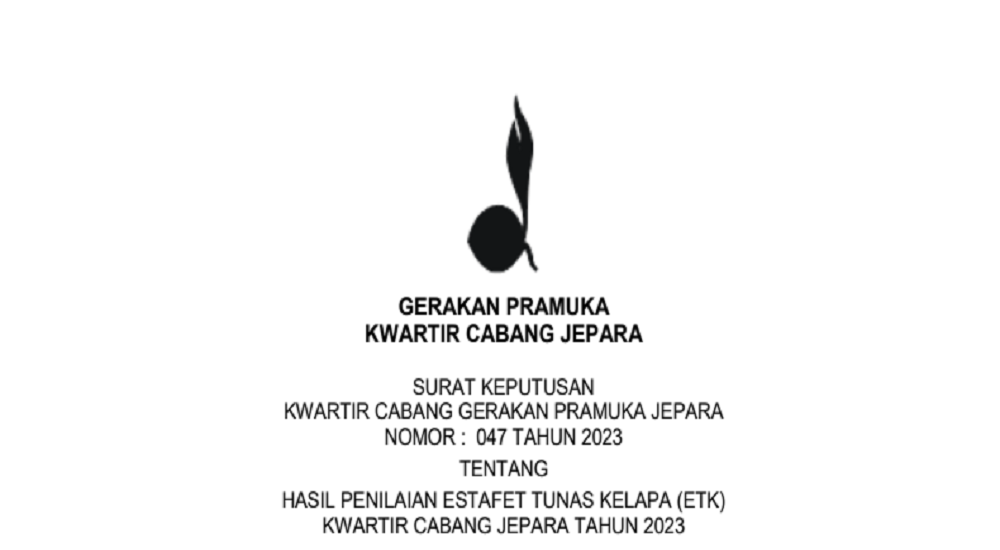 Hasil Penilaian Estafet Tunas Kelapa (ETK) Kwartir Cabang Jepara Tahun 2023 Hasil Penilaian Estafet Tunas Kelapa (ETK) Kwartir Cabang Jepara Tahun 2023